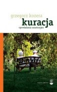 Kuracja. Opowiadania sanatoryjne