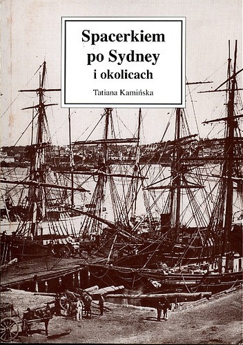 Spacerkiem po Sydney i okolicach