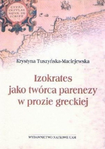 Izokrates jako twórca parenezy w prozie greckiej