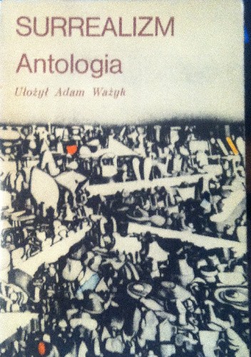 Surrealizm. Antologia