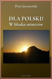 Dla Polski! W blasku mistrzów