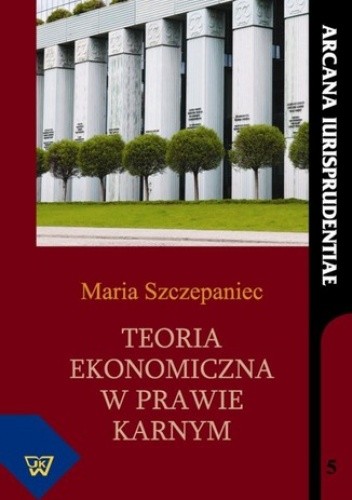 Teoria ekonomiczna w prawie karnym