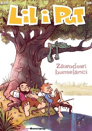Lil i Put. Zawodowi bumelanci. Tom 4