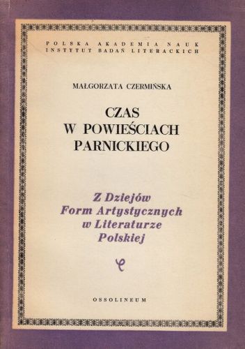 Czas w powieściach Parnickiego