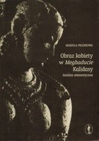 Obraz kobiety w Meghaducie Kalidasy. Analiza semantyczna