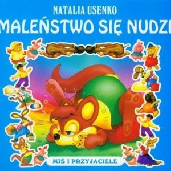 Maleństwo się nudzi. Miś i Przyjaciele.