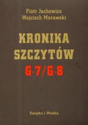 Kronika szczytów G 7/ G 8
