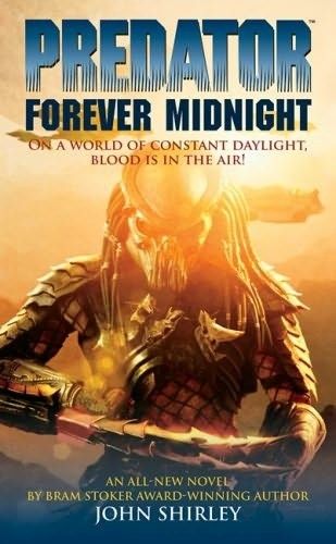Predator: Forever midnight
