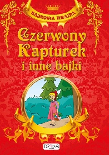 Czerwony kapturek i inne bajki
