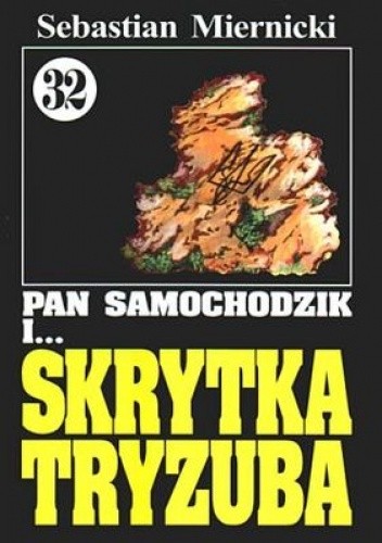 Pan Samochodzik i skrytka Tryzuba