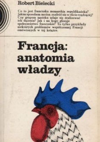 Francja: anatomia władzy