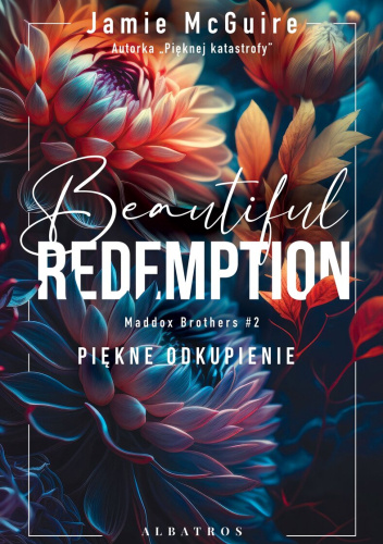 Beautiful Redemption. Piękne odkupienie