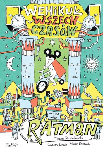 Ratman tom 2. Wehikuł Wszech czasów