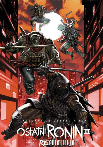 Wojownicze Żółwie Ninja: Ostatni Ronin - Re-Ewolucja