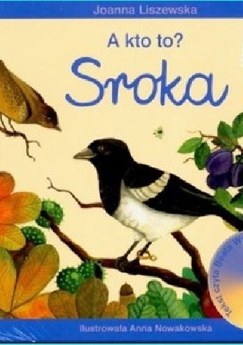 A kto to? Sroka