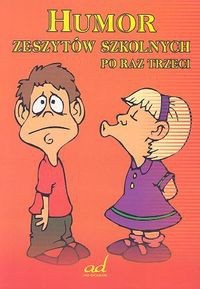 Humor zeszytów szkolnych po raz trzeci
