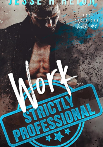 Work: Strictly Professional