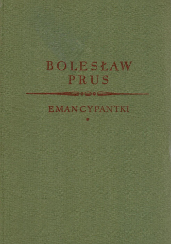Wybór Pism.T.7.Emancypantki T.1
