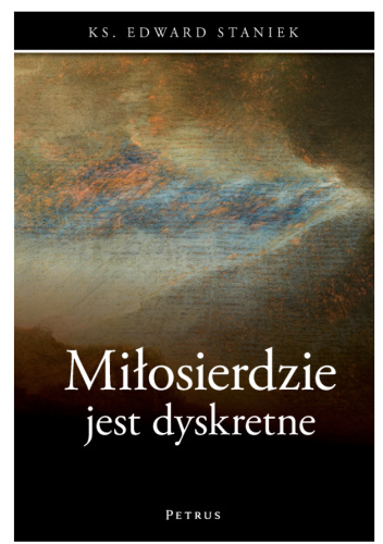 Miłosierdzie jest dyskretne