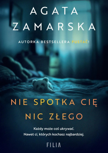 Nie spotka cię nic złego