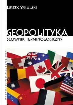 Geopolityka. Słownik terminologiczny