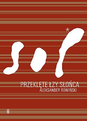 Przeklęte łzy słońca