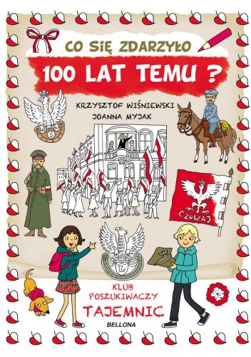 Co się zdarzyło 100 lat temu?