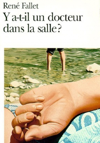 Y a-t-il un docteur dans la salle ?
