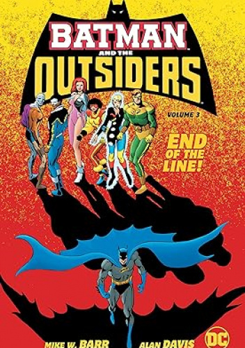 Batman and the Outsiders (1983-1987) Vol. 3