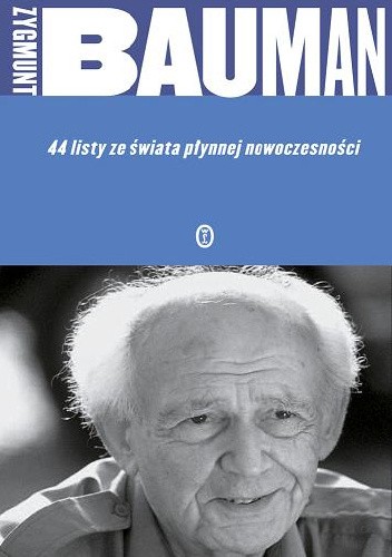44 listy ze świata płynnej nowoczesności