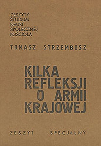 Kilka refleksji o Armii Krajowej