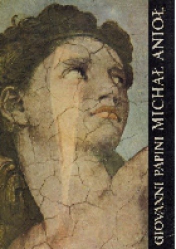 Michał Anioł na tle epoki