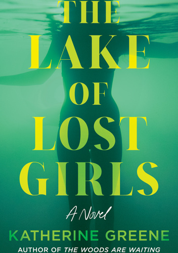 The Lake of Lost Girls