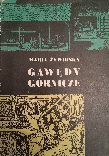 Gawędy górnicze : szkice z dziejów i tradycji polskiego górnictwa