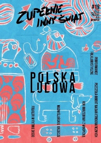 Zupełnie inny świat #19 09/2015 Polska ludowa