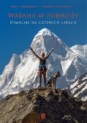 Wataha w podróży. Himalaje na czterech łapach