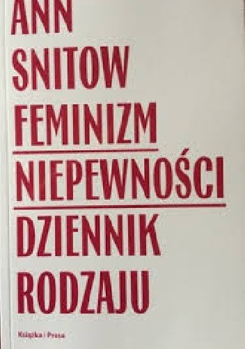 Feminizm niepewności. Dziennik rodzaju