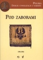 Pod zaborami (1795-1914)