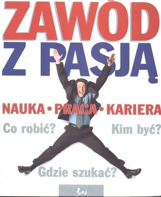 Zawód z pasją