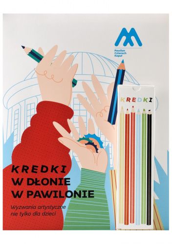 Kredki w dłonie w Pawilonie. Wyzwania artystyczne nie tylko dla dzieci