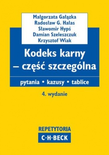 Kodeks karny - część szczególna. Pytania. Kazusy. Tablice