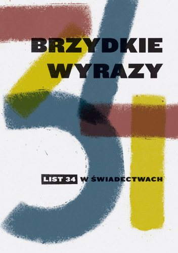 Brzydkie wyrazy. List 34 w świadectwach.