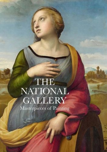 The National Gallery Masterpieces of Painting