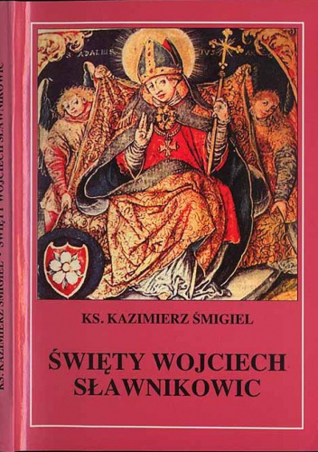 Święty Wojciech Sławnikowic