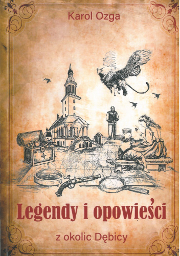 Legendy i opowieści z okolic Dębicy