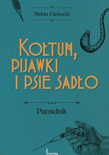 Kołtun, pijawki i psie sadło