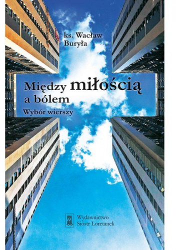 Między miłością a bólem