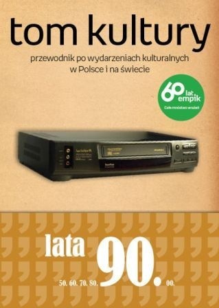 Tom Kultury: Lata dziewięćdziesiąte