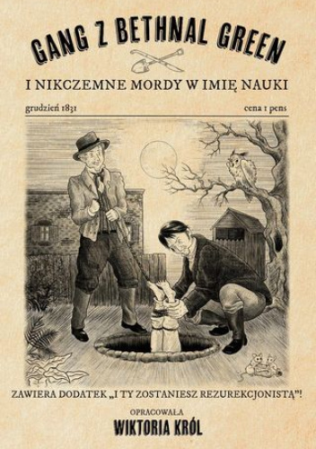 Gang z Bethnal Green i nikczemne mordy w imię nauki