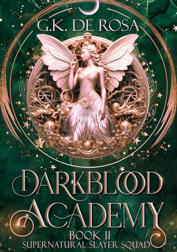 Darkblood Academy: Supernatural Slayer Squad